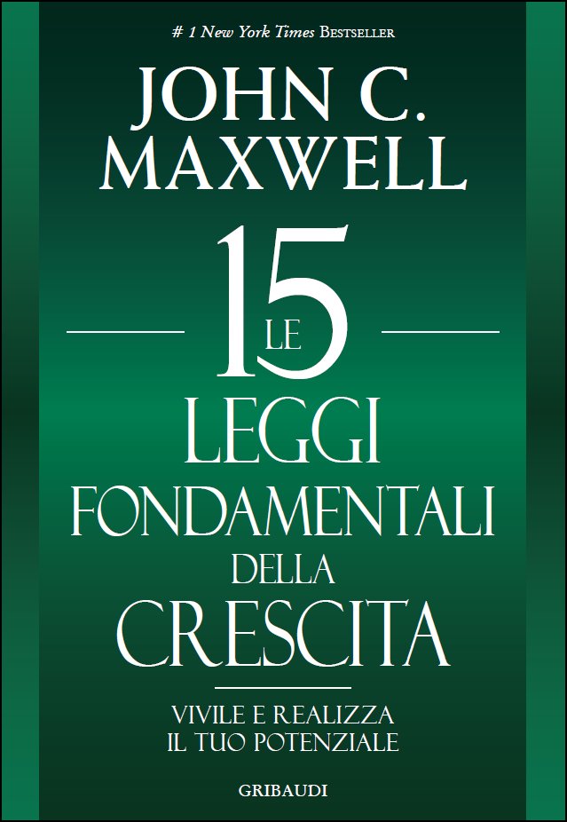 John C. Maxwell - Le 15 leggi fondamentali della crescita - Clicca l'immagine per chiudere