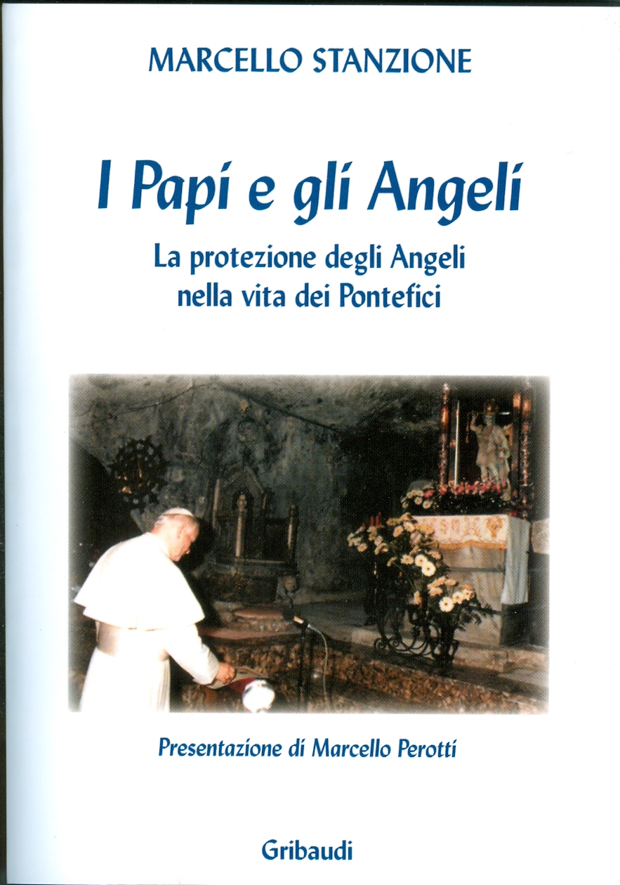 Marcello Stanzione - I Papi e gli Angeli