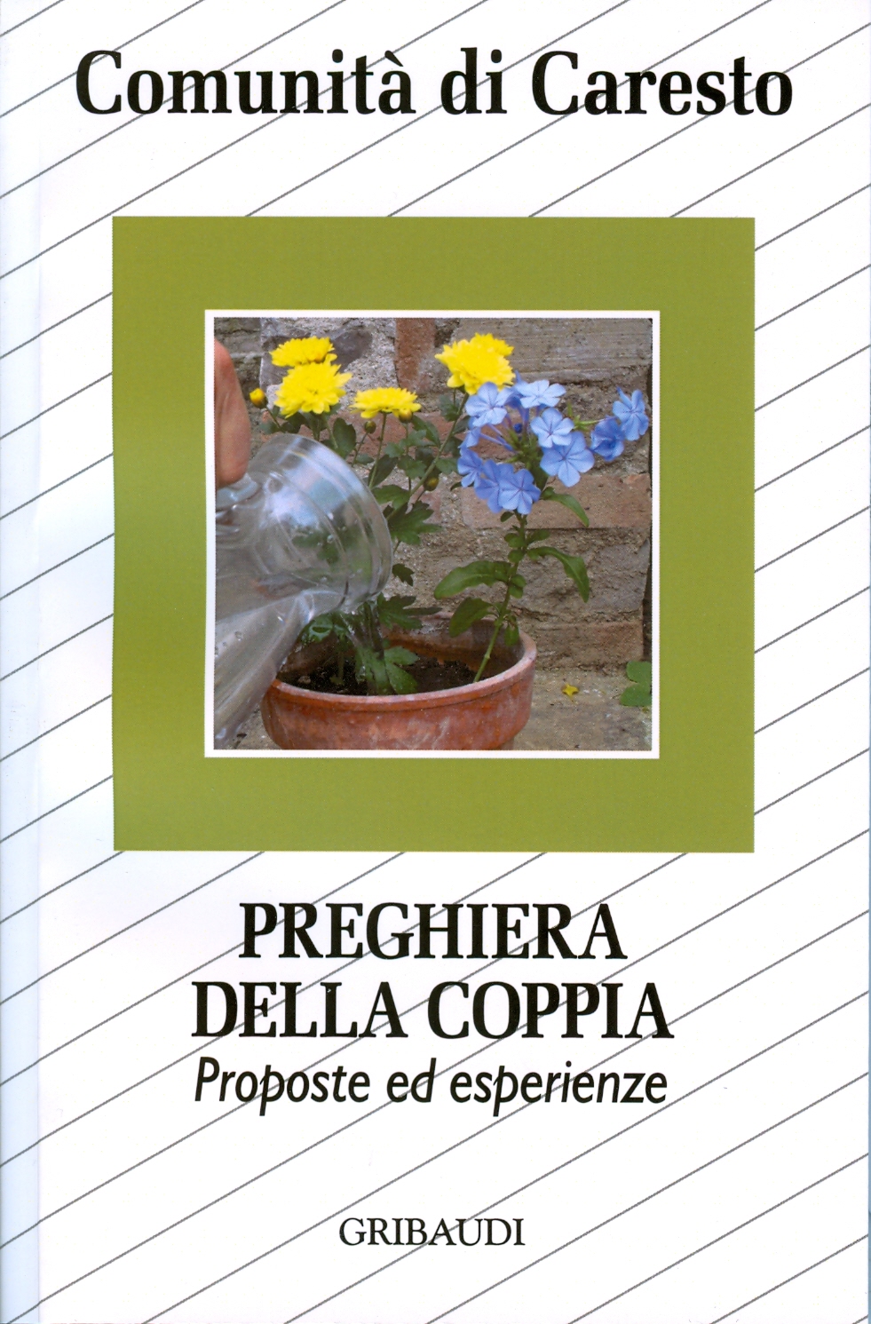 Comunità di Caresto - Preghiera della coppia