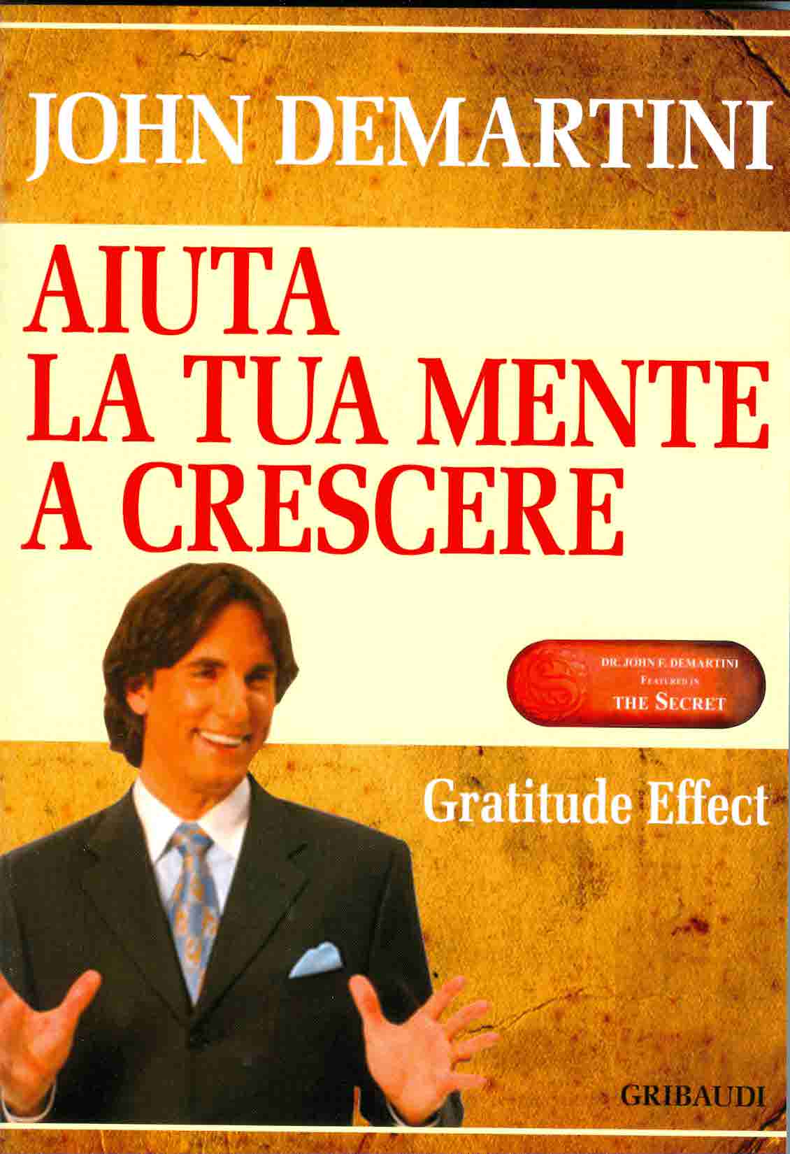 John Demartini - Aiuta la tua mente a crescere