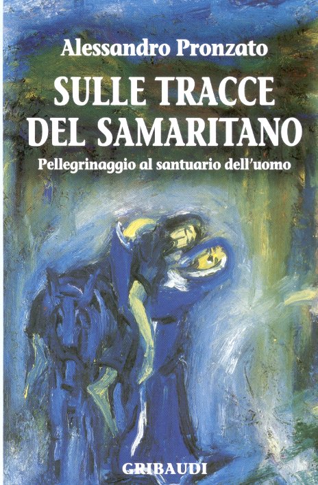 Sulle tracce del Samaritano - Clicca l'immagine per chiudere