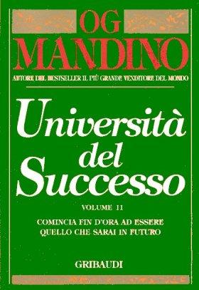 Og Mandino - Università del successo - Vol.2