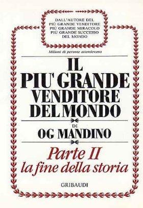 Og Mandino - Il più grande venditore del mondo - Parte II - Clicca l'immagine per chiudere