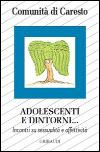 Comunità di Caresto - Adolescenti e dintorni...