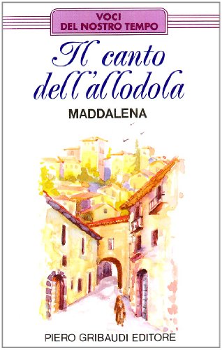 Maddalena di Spello - il canto dell'allodola