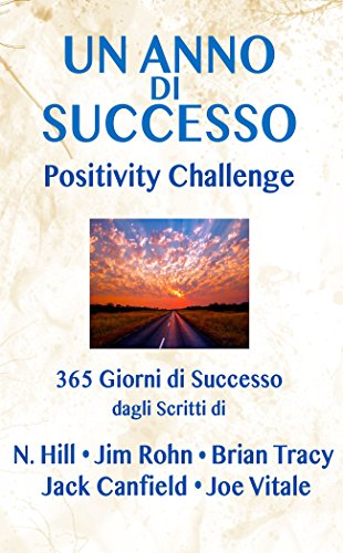 Un anno di successo - Positivity Challenge - EBOOK