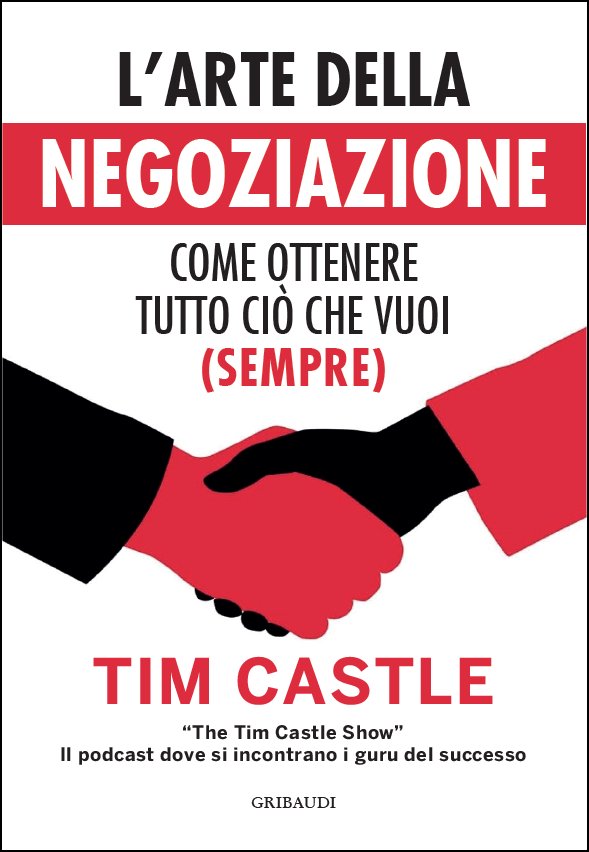 Tim Castle - L'arte della negoziazione