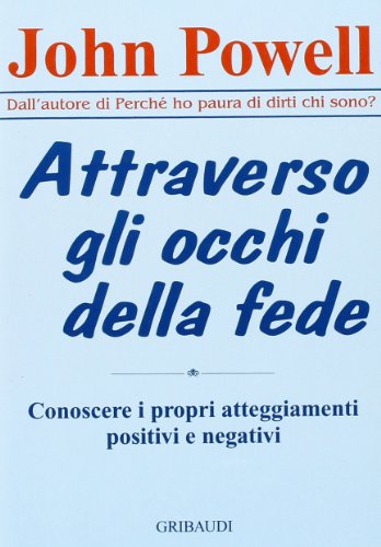 John Powell - Attraverso gli occhi della fede - Clicca l'immagine per chiudere