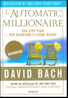 David Bach - L'Automatic Millionaire - Clicca l'immagine per chiudere