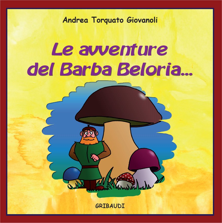 Andrea T. Giovanoli - Le avventure del Barba Beloria... - Clicca l'immagine per chiudere