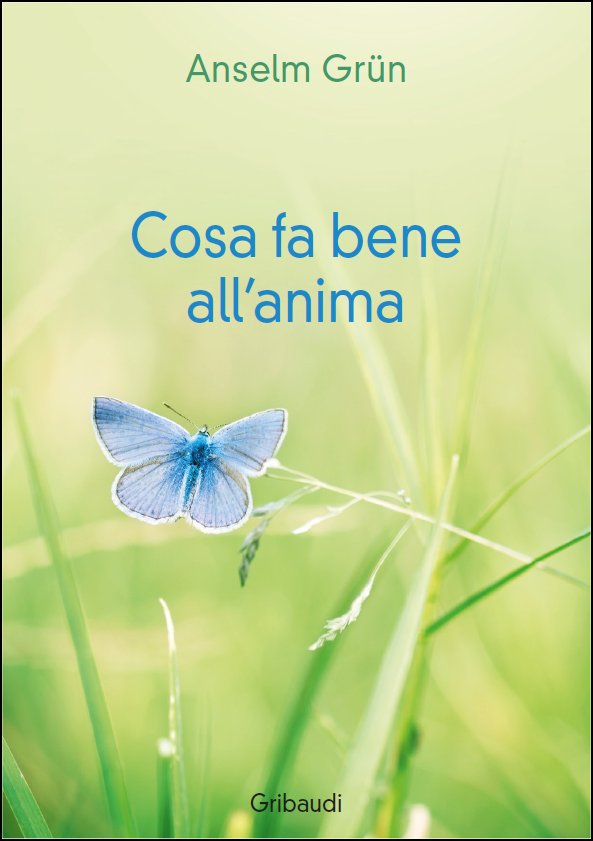 Anselm Grün - Cosa fa bene all'anima - Clicca l'immagine per chiudere