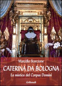 Marcello Stanzione - Caterina da Bologna - Clicca l'immagine per chiudere