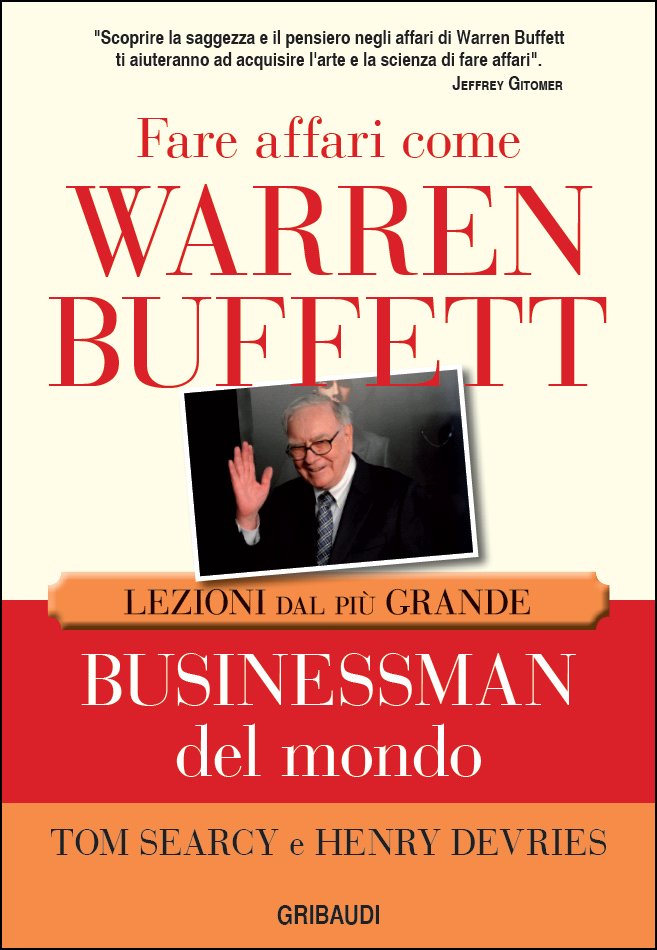 T.Searcy, H.DeVries - Fare affari come Warren Buffett