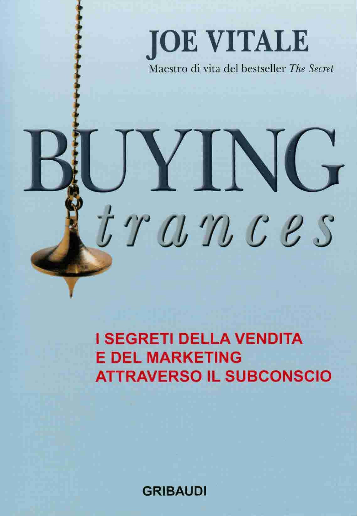 Joe Vitale - Buying trances - Clicca l'immagine per chiudere