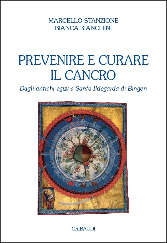 M. Stanzione, B. Bianchini - Prevenire e curare il cancro - Clicca l'immagine per chiudere