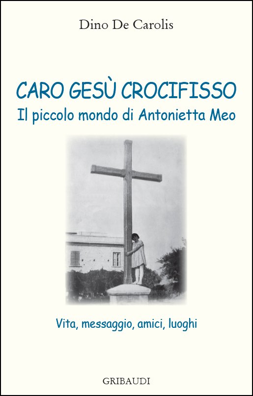 Dino De Carolis - Caro Gesù Crocifisso