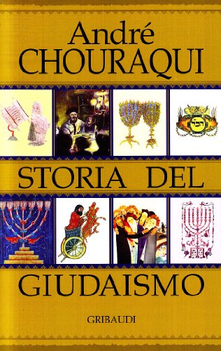 A. Chouraqui - Storia del Giudaismo - Clicca l'immagine per chiudere