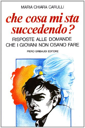 M.C. Carulli - Che cosa mi sta succedendo? - Clicca l'immagine per chiudere