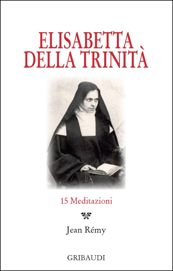 Elisabetta della Trinità - 15 meditazioni - Clicca l'immagine per chiudere