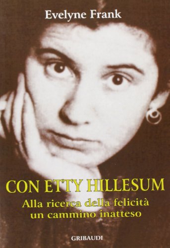 Evelyne Frank - Con Etty Hillesum