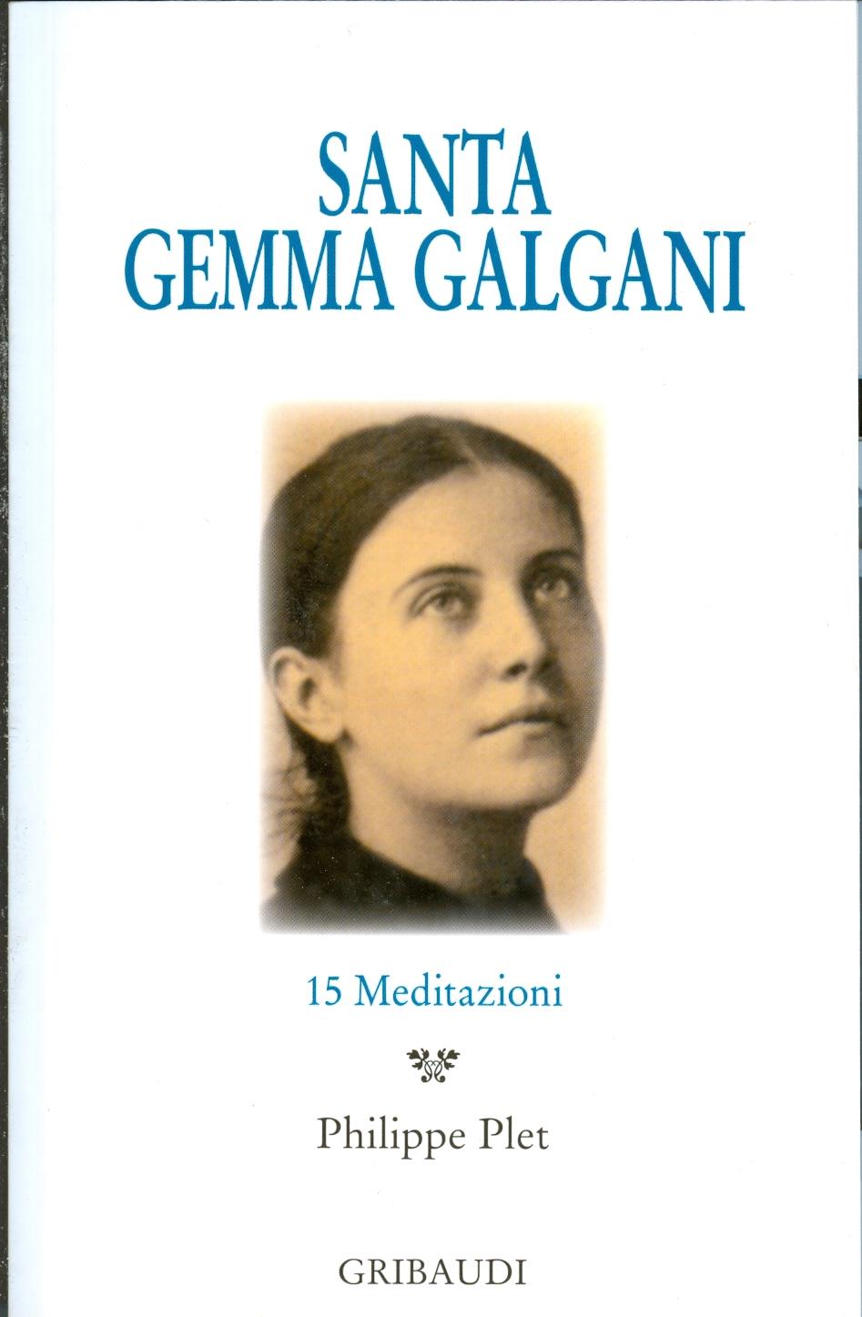 Santa Gemma Galgani - 15 meditazioni