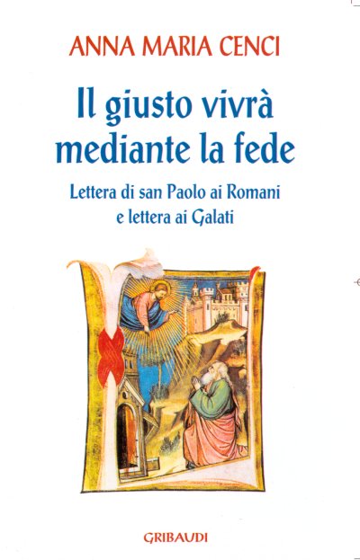 Anna Maria Cenci - Il giusto vivrà mediante la fede - Clicca l'immagine per chiudere