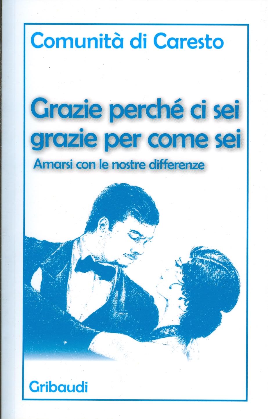 Comunità di Caresto - Grazie perché ci sei