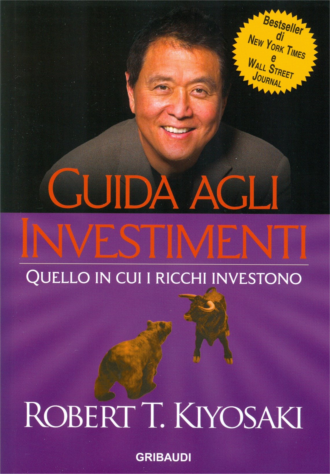 Robert T. Kiyosaki - Guida agli investimenti - Clicca l'immagine per chiudere