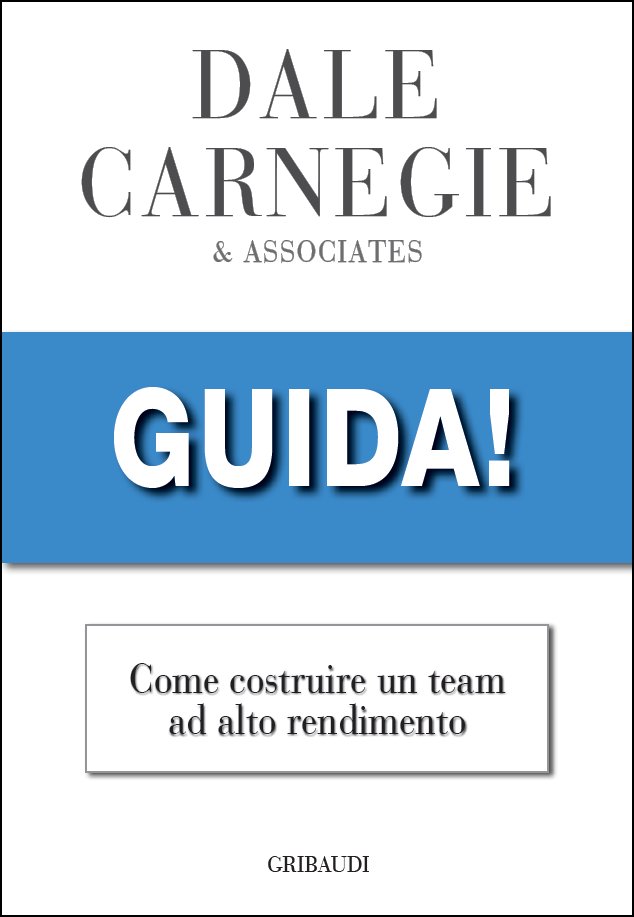 Dale Carnegie - Guida!