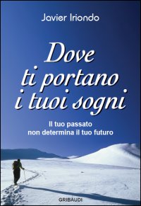 Javier Iriondo - Dove ti portano i tuoi sogni