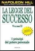 Napoleon Hill - La Legge del Successo - Vol.2 - Clicca l'immagine per chiudere