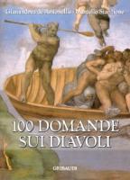 M. Stanzione, G. de Antonellis - 100 Domande sui diavoli