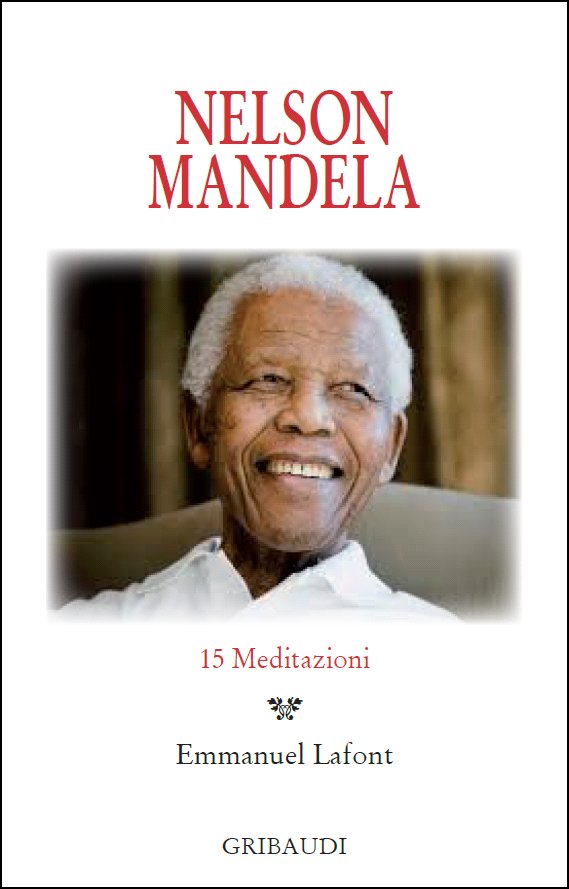 Nelson Mandela - 15 meditazioni - Clicca l'immagine per chiudere