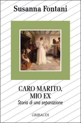 Susanna Fontani - Caro marito, mio ex - Clicca l'immagine per chiudere