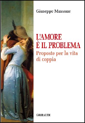 Giuseppe Massone - L'amore è il problema