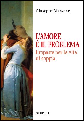 Giuseppe Massone - L'amore è il problema - Clicca l'immagine per chiudere