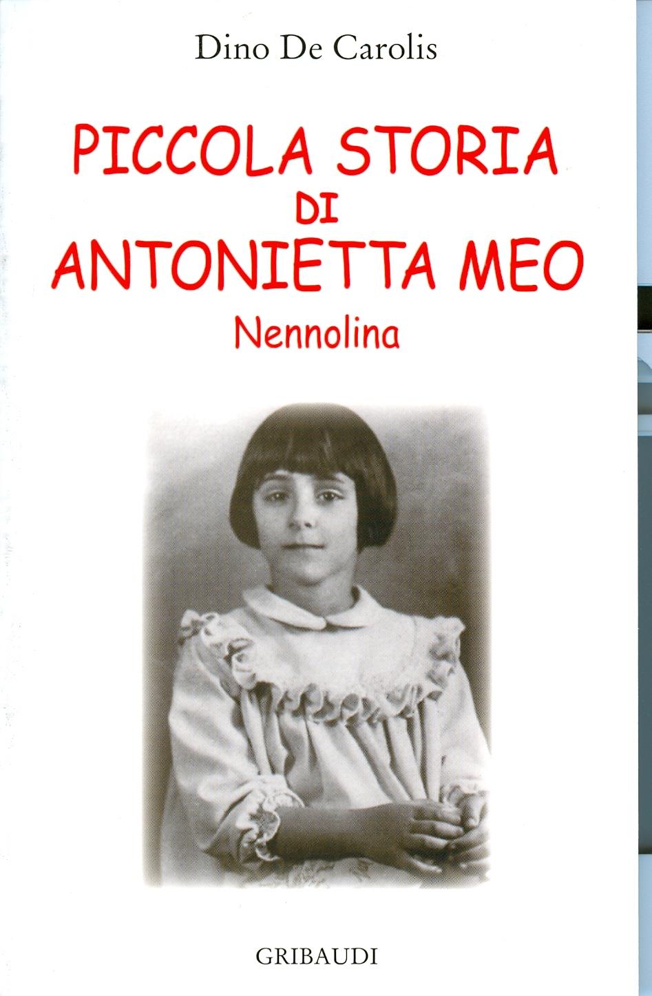 Dino De Carolis - Piccola storia di Antonietta Meo