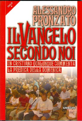 Il Vangelo secondo noi - Ciclo A - Clicca l'immagine per chiudere