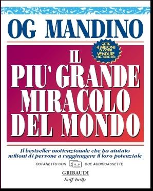 Og Mandino - Il più grande miracolo del mondo - Audiobook