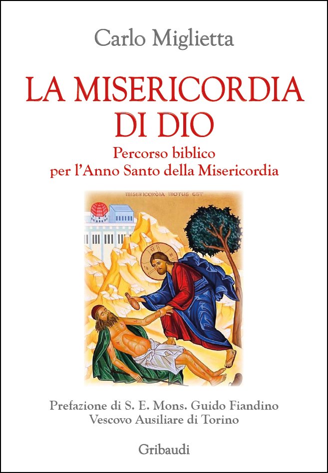 Carlo Miglietta - La misericordia di Dio - Clicca l'immagine per chiudere