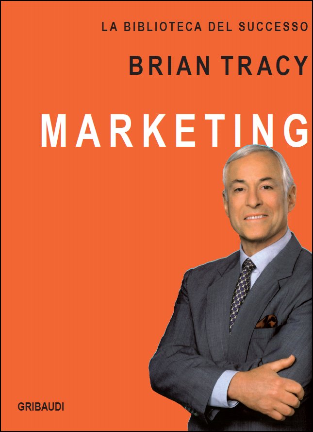 Brian Tracy - Marketing - Clicca l'immagine per chiudere