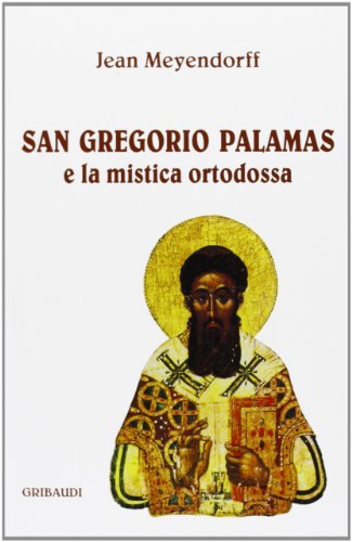 Jean Meyendorff - San Gregorio Palamas