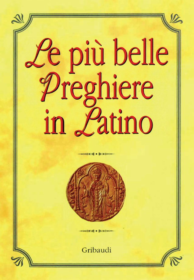 Le più belle preghiere in latino - Clicca l'immagine per chiudere