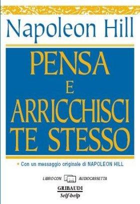 Napoleon Hill - Pensa e arricchisci te stesso - Audiobook