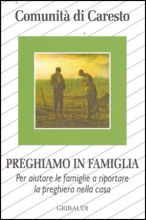 Comunità di Caresto - Preghiamo in famiglia - Clicca l'immagine per chiudere