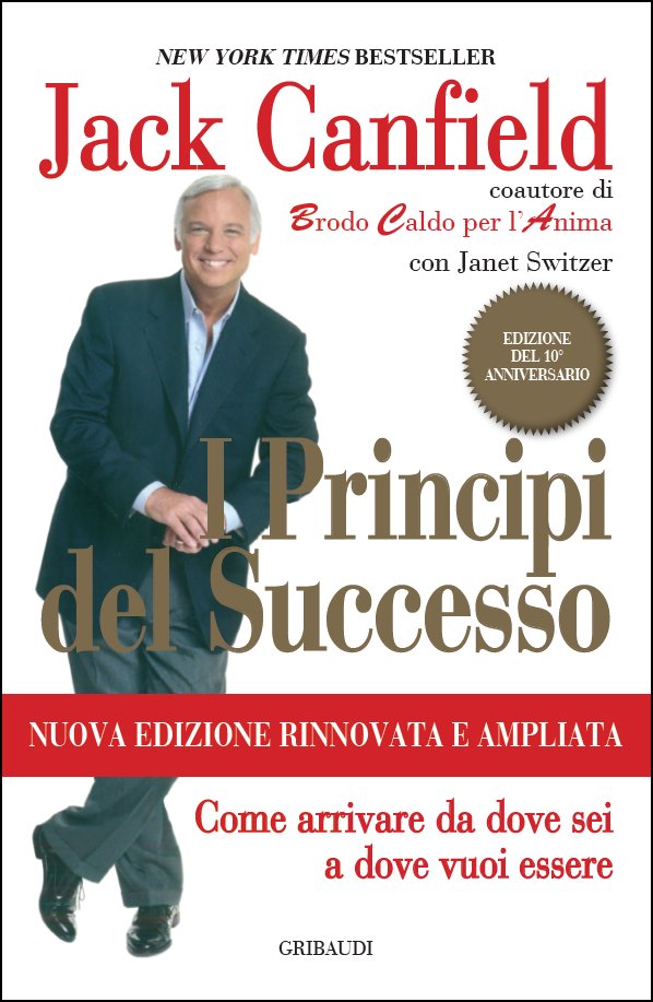 Jack Canfield - I principi del successo - Clicca l'immagine per chiudere