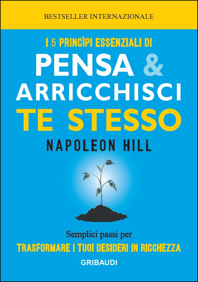 Napoleon Hill - I 5 principi essenziali - Clicca l'immagine per chiudere