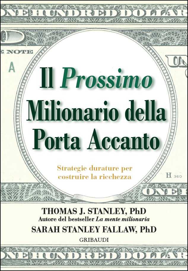 T.J.Stanley, S.StanleyFallaw - Prossimo milionario porta accanto