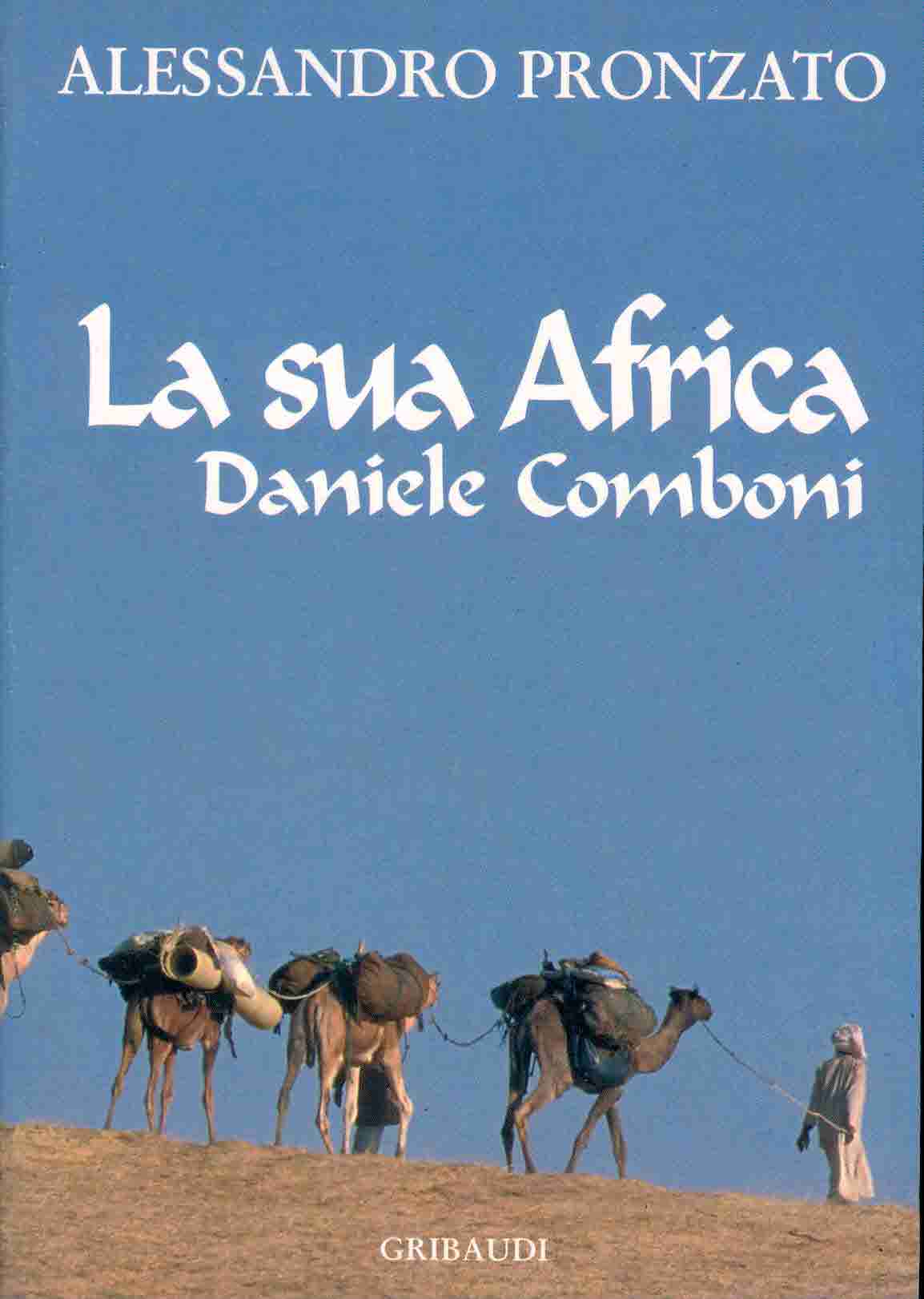 Alessandro Pronzato - Daniele Comboni