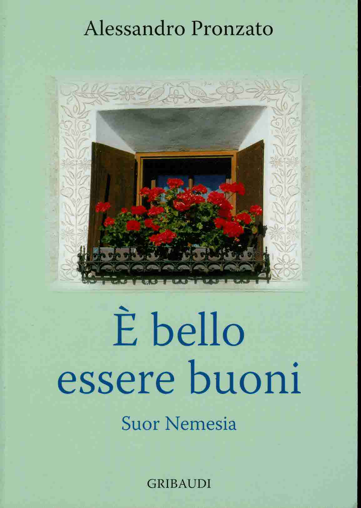 Alessandro Pronzato - E' bello essere buoni - Clicca l'immagine per chiudere